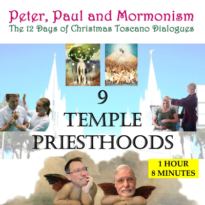 episode MORMON CIVIL WAR: THE CHRISTMAS TOSCANO DIALOGUES DAY 9 – TEMPLE PRIESTHOODS artwork