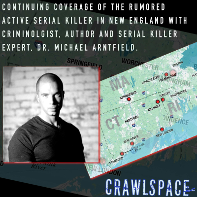 episode 518 // Expert Insight on New England Serial Killer w/ Dr. Michael Arntfield artwork