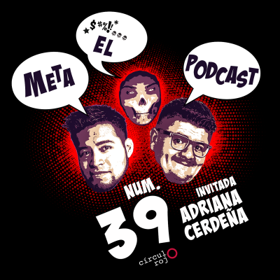 episode Metapodcast 39 Muchos invitados artwork