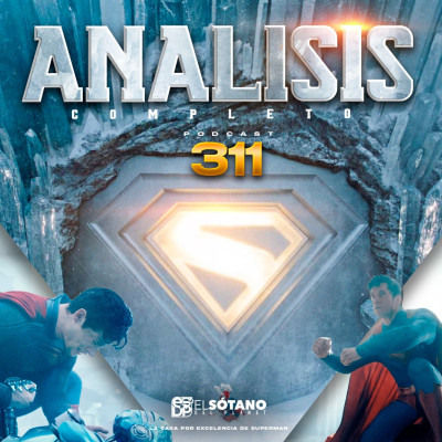 episode Programa 311 - ESDP 2.0 - Análisis completo del avance extendido de Superman artwork