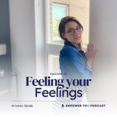 episode Ep #10 - Feeling Your Feelings artwork