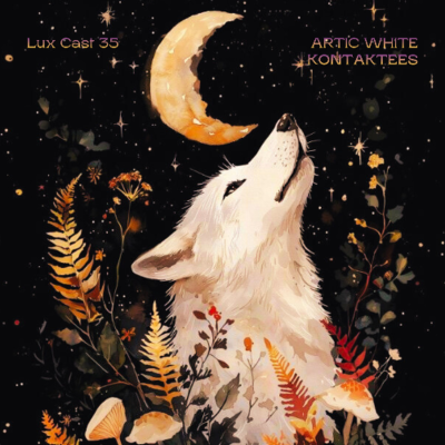 episode Lux Cast Presents ARTIC WHITE [EP 35] artwork