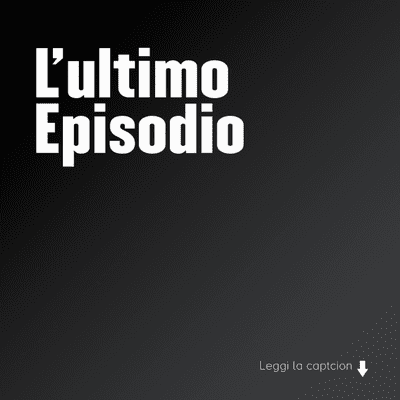 episode L'ultimo episodio artwork