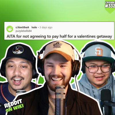 episode #332: I Didn't WANT To PAY For Half Of A Valentine's Day Getaway...AITA? artwork