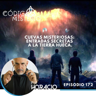 episode 174: Cuevas misteriosas: entradas secretas a la tierra hueca. artwork