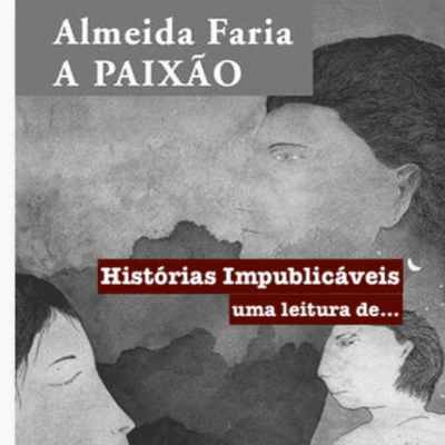 episode Uma leitura de… A Paixão, Almeida Faria artwork