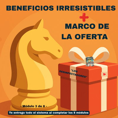 episode SAGA LOS DESINFECTADORES | Módulo 3 de 8 | Beneficios Irresistibles+ Marco de la Oferta Irresistible | artwork