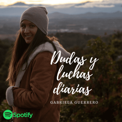 Dudas y luchas diarias