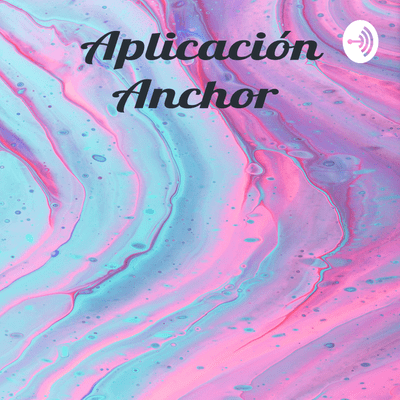 episode Cómo utilizar anchor artwork