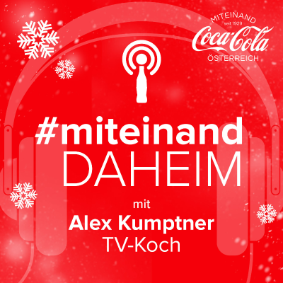 episode #miteinand daheim X-Mas Special mit Profi-Koch Alex Kumptner artwork