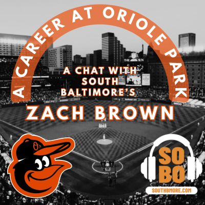 episode A Career at Oriole Park: a chat with South Baltimore’s Zach Brown artwork