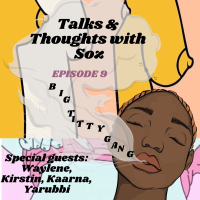 episode Episode 9: BIG TITTY GANG artwork
