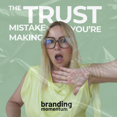 episode Why You’re Not Getting Clients (The Trust Mistake You’re Making) artwork