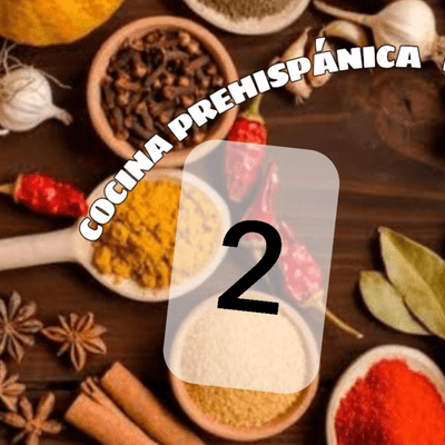 episode Cocina mexicana prehispánica 2 artwork