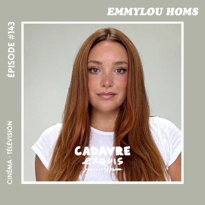 episode #143|Emmylou Homs : « Je raconte toujours l’histoire des autres mais aujourd’hui j’ai eu besoin d’ouvrir une fenêtre sur la mienne » artwork