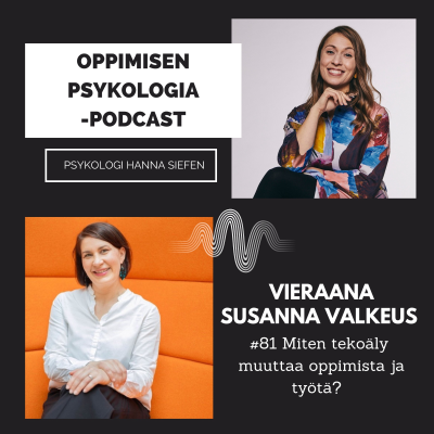 episode #81 Miten tekoäly muuttaa oppimista ja työtä? / Susanna Valkeus, OP Henkivakuutus artwork
