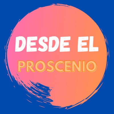 episode Desde el proscenio - Con Eddie Cruz ''Estoy totalmente abocado a lo artístico desde que me levanto hasta que me voy a dormir'' artwork