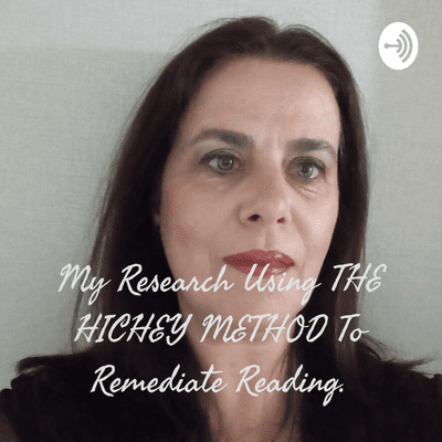 Imagen de portada del programa My Research Using THE HICHEY METHOD To Remediate Reading.