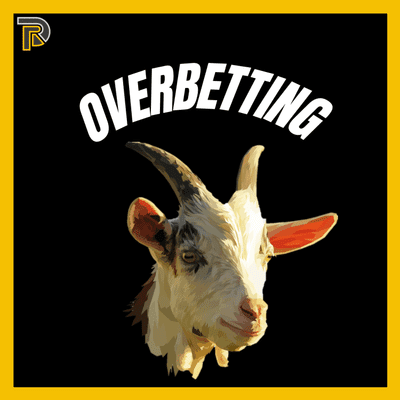 Overbetting