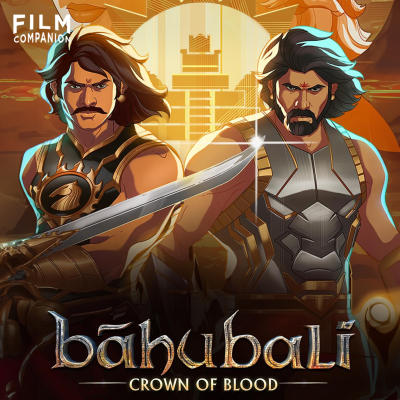 episode Baahubali: Crown of Blood Web Series Review by Suchin Mehrotra | Film Companion artwork