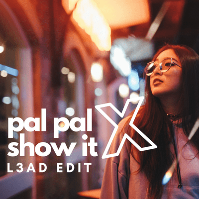 episode Rehna Tu Pal Pal X Show It (L3AD Edit) artwork