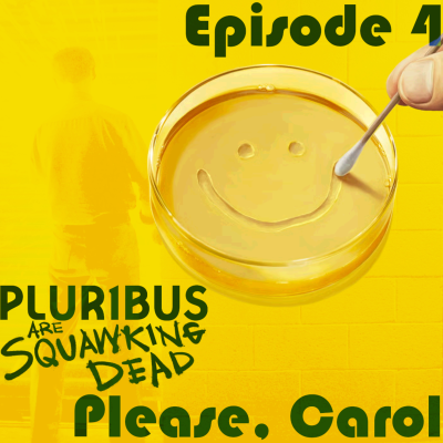 episode PLURIBUS |1x04 "Please, Carol" artwork