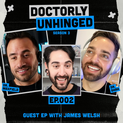 episode Guest EP With James Welsh | Doctorly Unhinged artwork