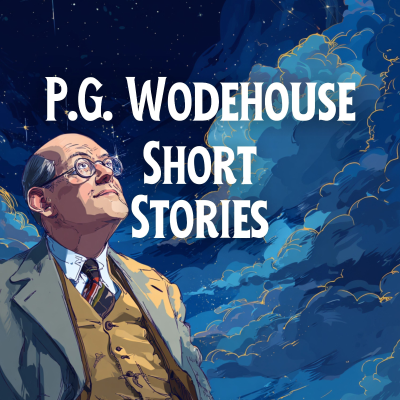 episode Preview: Season 78, P.G. Wodehouse Short Stories artwork