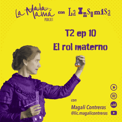 episode T2E10 El rol materno y final de temporada artwork