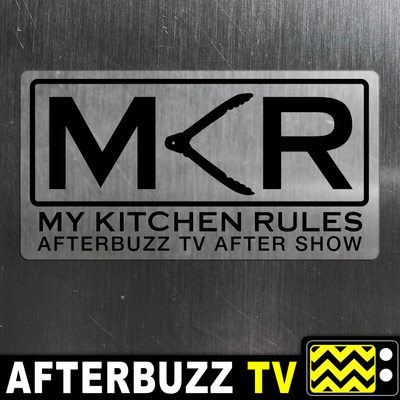 episode My Kitchen Rules S:7 | L.A. Rams Tackle the Final 3 | AfterBuzz TV AfterShow artwork