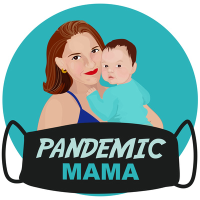 episode Episode 2.02: Pandemic Parents Reflect on COVID-19, 2 Years Later artwork