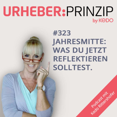 episode #323 Jahresmitte: Was Du jetzt reflektieren solltest artwork