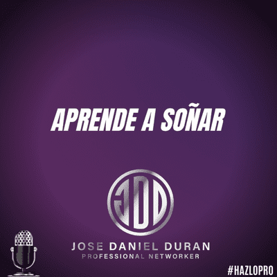 episode Ep. 02 Aprende a soñar artwork