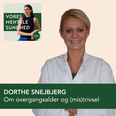 episode 156. EKSPERTEN: Speciallæge og Ph.d., Dorte Snejbjerg, om overgangsalderen: Hvordan vi bedst kommer igennem den? artwork