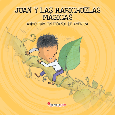 Juan y las habichuelas mágicas - podcast