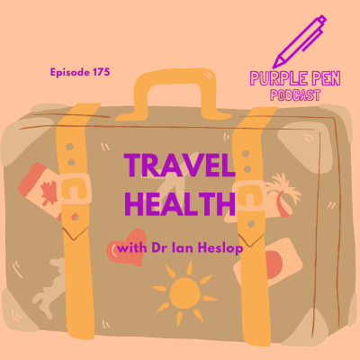 episode PPP 175 - Travel Health with Dr Ian Heslop artwork