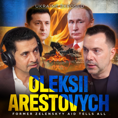 episode "I Trust Putin More Than Zelenskyy" - Exiled Zelenskyy Top Insider Oleksii Arestovych TELLS ALL | PBD Podcast | Ep. 524 artwork