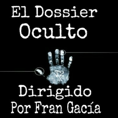 Podcast El Dossier Oculto