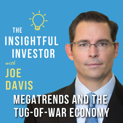 episode #99 - Joe Davis: Megatrends and the Tug-of-War Economy artwork