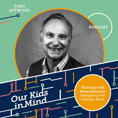 episode Thriving with neurodiversity with Tony Attwood artwork