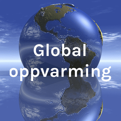 episode Global oppvarming podcast 2020 artwork