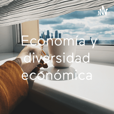 Economía y diversidad económica