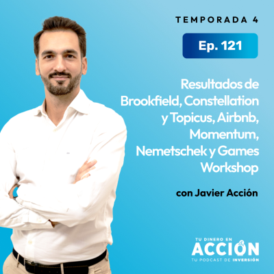 episode 121. Resultados de Brookfield, Constellation y Topicus, Airbnb, Momentum, Nemetschek y Games Workshop artwork