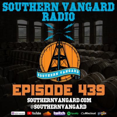 episode Episode 439 - Southern Vangard Radio artwork