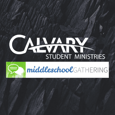 Middle School / Calvary Church