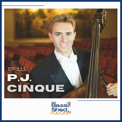 episode EP 111 - P.J. Cinque (San Diego Symphony / San Diego Bass Fest) artwork