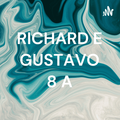 RICHARD E GUSTAVO 8 A