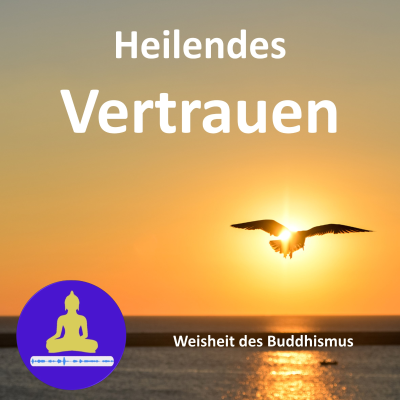 episode 18. Warum Vertrauen heilend ist artwork