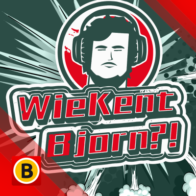 WieKent Bjorn?! De Podcast