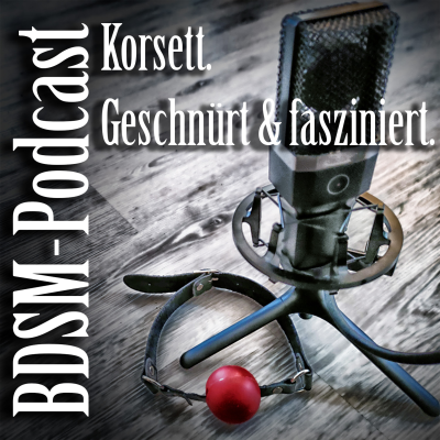 episode Korsett. Geschnürt und fasziniert. artwork